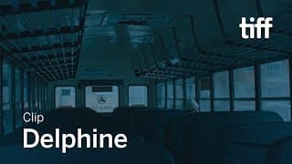 DELPHINE Clip | TIFF 2019