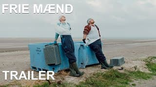 Frie Mænd | Trailer