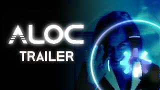 ALOC | Trailer