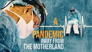 A PANDEMIC: AWAY FROM THE MOTHERLAND (2020) Official Trailer