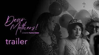 Dear Mothers | Official Trailer