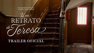 UM RETRATO DE TERESA | Trailer Oficial | Lumine