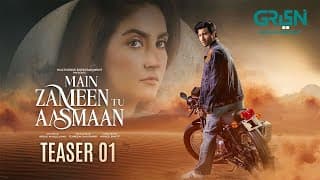 Main Zameen Tu Aasmaan | First Look | Ft. Feroze Khan - Hiba Bukhari | Coming Soon Only on Green TV