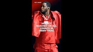 Jury in Sean 'Diddy' Combs trial reaches verdict
