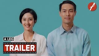 A Leg (2020) 腿 - Movie Trailer - Far East Films