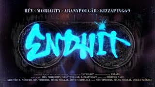 Endhit [Strigoi] - Hév, Moriarty, Aranypolgár, KizzaPing69 prod. by Paládi