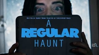 A Regular Haunt - Horror/Comedy Short Film