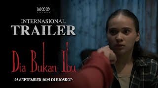 Dia Bukan Ibu - Official International Trailer