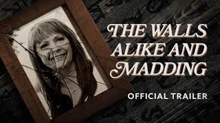 The Walls Alike and Madding | Official Trailer (2021)