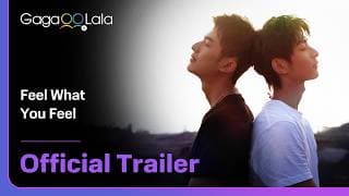 Feel What You Feel - Official Trailer