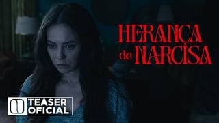 Herança de Narcisa | Teaser Oficial