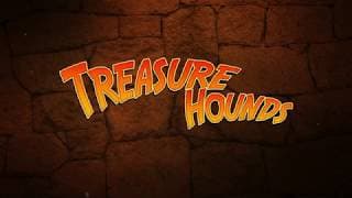 TREASURE HOUNDS - Find it on DVD and Digital HD 8/15!