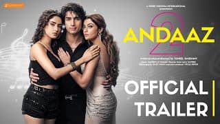 ANDAAZ 2 | Official Trailer | Aayush Kumar | Aakaisha | Natasha Fernandez | Suneel Darshan #andaaz2