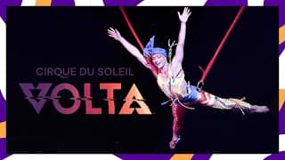 VOLTA | OFFICIAL Cirque du Soleil Show Trailer