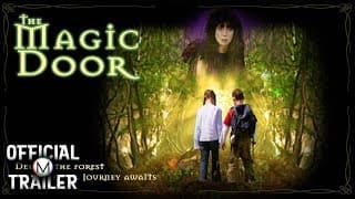 THE MAGIC DOOR (2007) | Official Trailer