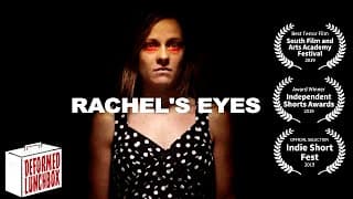 Rachel's Eyes | Short Horror Film