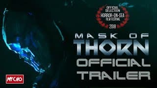MASK OF THORN TRAILER 1 [OFFICIAL HD]