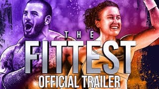 THE FITTEST - Official Trailer