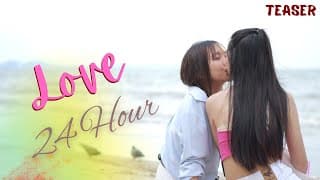 [Teaser] 24 Hour Love สัญญารัก 24 ชั่วโมง