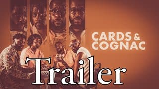 Cards & Cognac (Official Trailer)