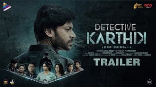 Detective Karthik Trailer 4K | Rajath Raghav | Goldie Nissy | Marcus M | Venkat Narendra | TFN