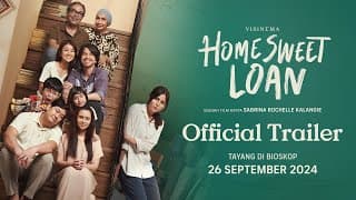 Official Trailer - Film Home Sweet Loan | Tayang 26 September 2024 di Bioskop