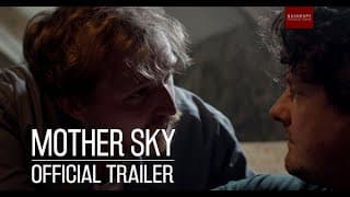MOTHER SKY | Official Trailer | 4k Ultra HD