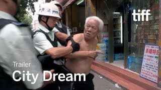 CITY DREAM Trailer | TIFF 2019