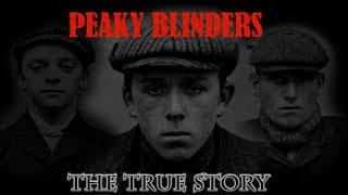 Peaky Blinders The True Story
