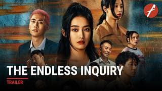 The Endless Inquiry (2025) 不该停止的追问 - Movie Trailer | Far East Films