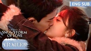 Trailer 预告：第一眼看到你就陷入了我的心里！《在暴雪时分 Amidst a Snowstorm of Love》| ENG SUB | 腾讯视频-青春剧场