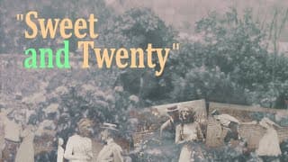 Sweet and Twenty (1909) 8mm scan