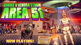 Barbie & Kendra Storm Area 51 {Official Trailer}