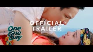 Official Trailer ONE FINE DAY (2017) Michelle Ziudith, Jefri Nichol, Amanda Rawles, Maxime Bouttier
