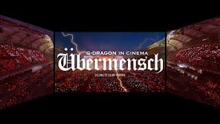 G-DRAGON IN CINEMA [Übermensch] SCREENX Trailer