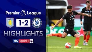 Aston Villa 1-2 Chelsea | Premier League