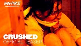 CRUSHED (2015) Official Trailer- FanForce