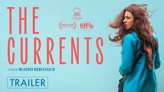 The Currents – Official U.S. Trailer