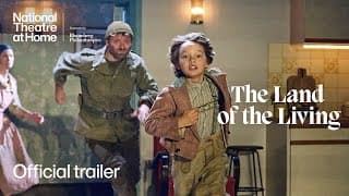 The Land of The Living | Official Trailer | National Theatre at Home