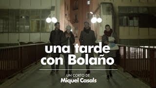 "Una tarde con Bolaño" (2016) con Anna Ferran, Júlia Molins, Marc Pociello y Raül Tortosa