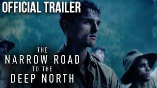 The Narrow Road To The Deep North | Official Trailer | Sony Pictures Television