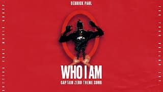 Who I Am | Zero II Infinity | #CaptainZero