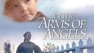 In the Arms of Angels (2004) | Trailer | Caitlin E.J. Meyer | Maeve Millard | Dennis Saylor