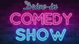 The World's First Drive-In Comedy Show