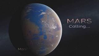 Watch The Trailer: 'Mars Calling – Manifest Destiny or Grand Illusion?'