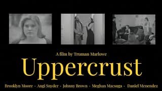 Uppercrust — Short Film (Dark Comedy / Student Film)