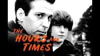 The Hours and Times - Official Trailer - Oscilloscope Laboratories HD