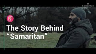 The Story Behind "Samaritan"