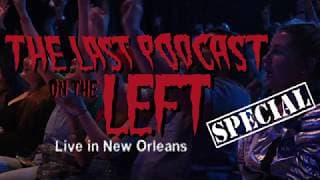 Last Podcast on the Left: Live in New Orleans (Trailer)