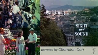 Salzburg - Sight and Sounds (1965) as seen by Charmian Carr